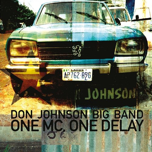 One MC, One Delay Don Johnson Big Band