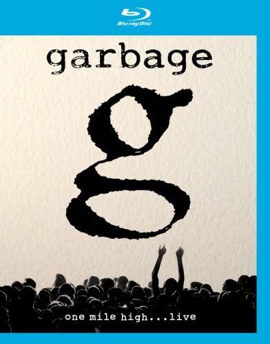 One Mile High… Live Garbage