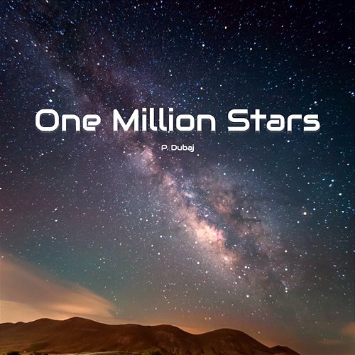 One Million Stars Piotr Dubaj