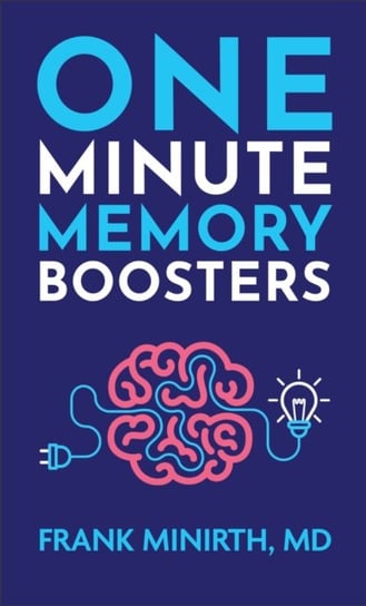 One-Minute Memory Boosters Frank M.D. Minirth