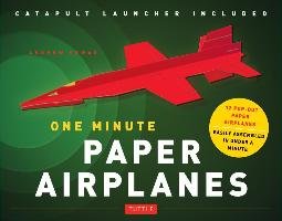 One Minute Paper Airplanes (Kit) Dewar Andrew