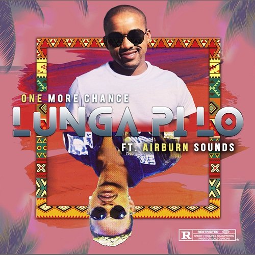 One More Chance Lunga Pilo feat. AirBurn Sounds