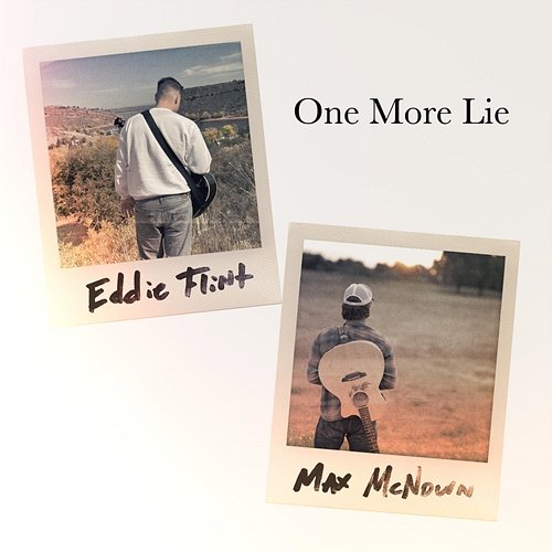 One More Lie Eddie Flint feat. Max McNown