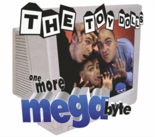 One More Megabyte (Reedycja) The Toy Dolls