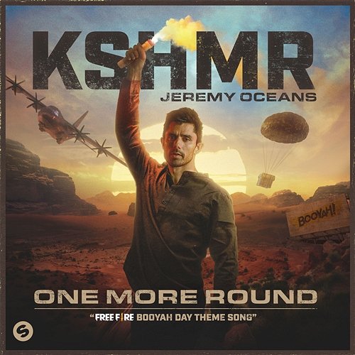 One More Round (Free Fire Booyah Day Theme Song) KSHMR, Jeremy Oceans
