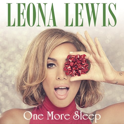 One More Sleep (Remixes) Leona Lewis