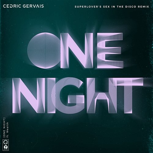 One Night Cedric Gervais feat. Wealth