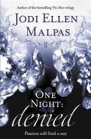 One Night: Denied Malpas Jodi Ellen