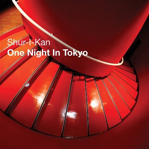 One Night in Tokyo Shur-i-kan
