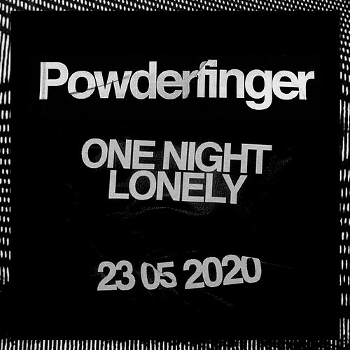 One Night Lonely Powderfinger