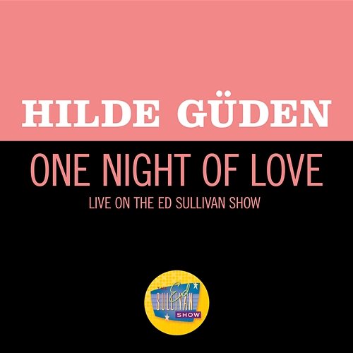 One Night Of Love Hilde Güden
