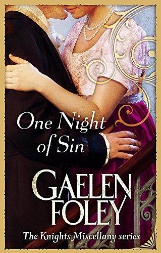 One Night Of Sin: Number 6 in series Foley Gaelen