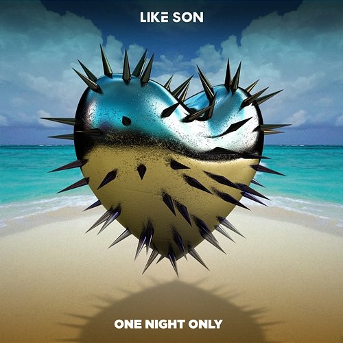 One Night Only Like Son