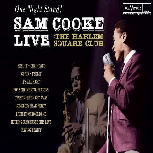 One Night Stand - Sam Cooke Live At The Harlem Square Club, 1963 Sam Cooke