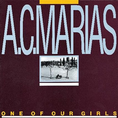 One Of Our Girls A.C. Marias