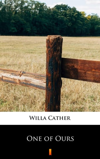One of Ours Cather Willa