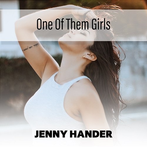 One Of Them Girls Jenny Hander