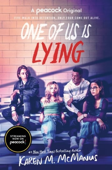 One of Us Is Lying (TV Series Tie-In Edition) Karen M. McManus