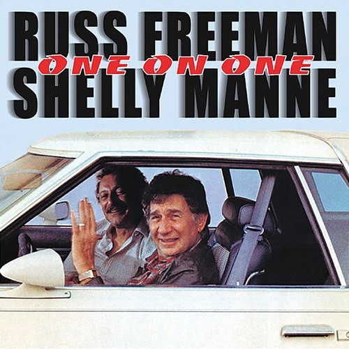 One on One Shelly Manne, Russ Freeman