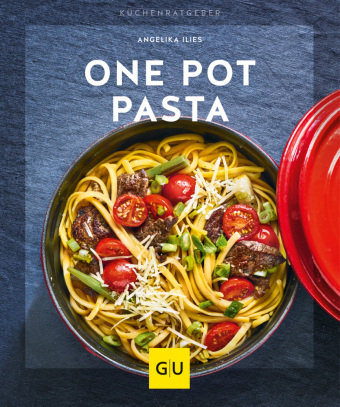 One Pot Pasta Gräfe & Unzer