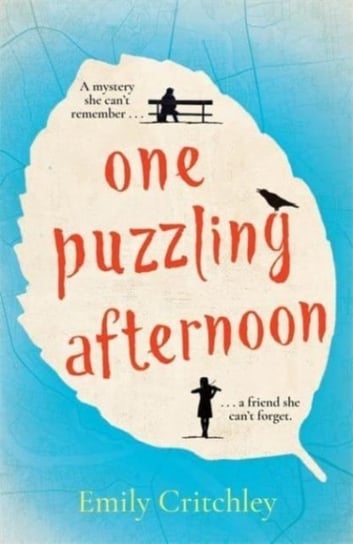 One Puzzling Afternoon: The most compelling, heartbreaking debut mystery of 2023 Emily Critchley
