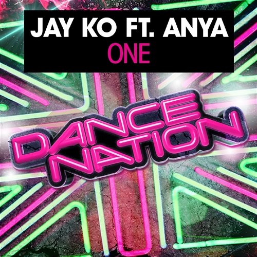 One (Remixes) Jay Ko feat. Anya