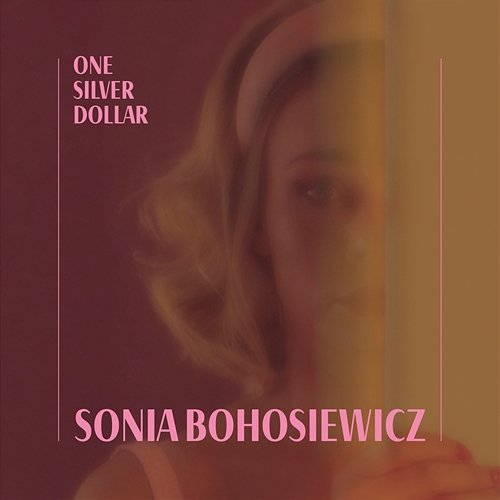 One Silver Dollar Sonia Bohosiewicz
