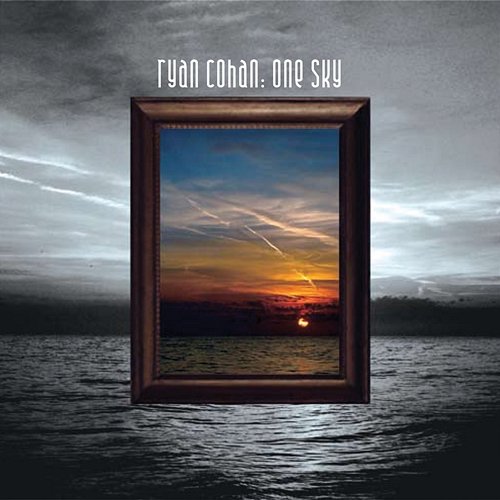 One Sky Ryan Cohan