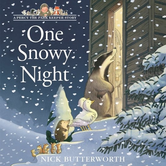One Snowy Night (A Percy the Park Keeper Story) Butterworth Nick
