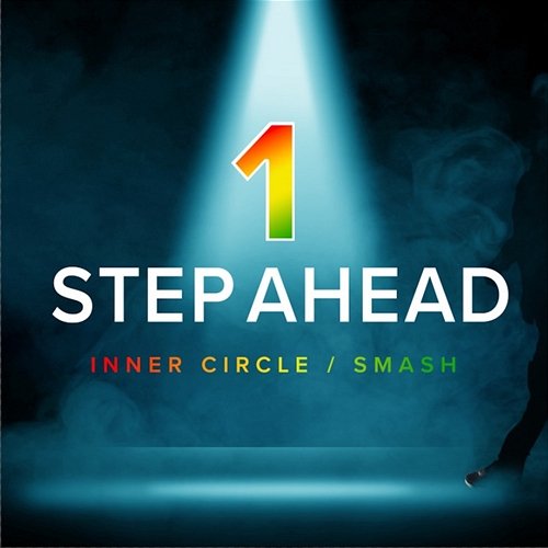 One Step Ahead Inner Circle, Smash
