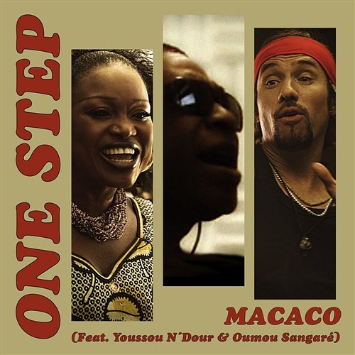 One Step Macaco feat. Youssou N'Dour, Oumou Sangare