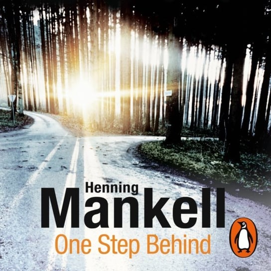 One Step Behind Mankell Henning