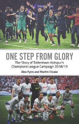 One Step from Glory: Tottenham's 2018/19 Champions League Fynn Alex