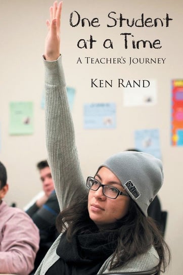 One Student At A Time Rand Ken