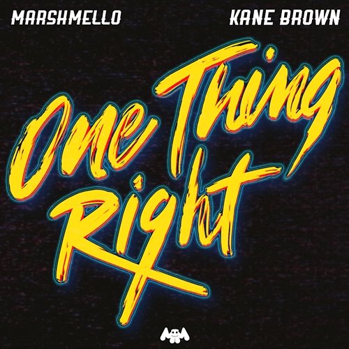 One Thing Right Marshmello, Kane Brown