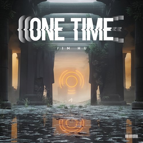 One Time Jin Hu