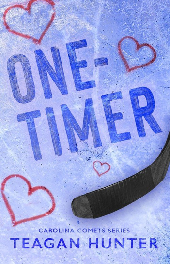 One-Timer (Special Edition) Teagan Hunter