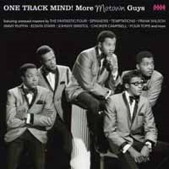 One Track Mind! More Motown Guys Various Artists