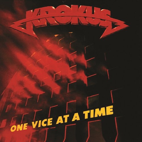 One Vice At A Time Krokus