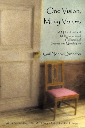 One Vision, Many Voices Noppe-Brandon Gail