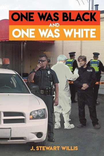 One was Black and One was White Willis J. Stewart