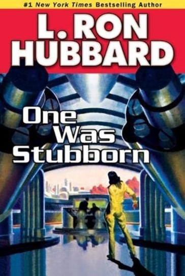 One Was Stubborn Hubbard L. Ron