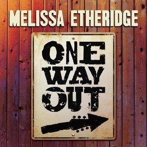One Way Out Etheridge Melissa