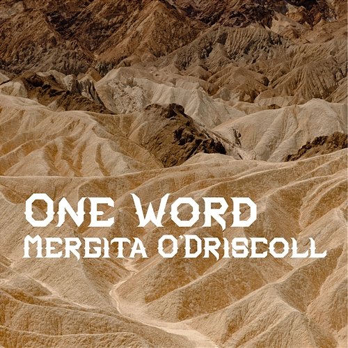 One Word Mergita O Driscoll