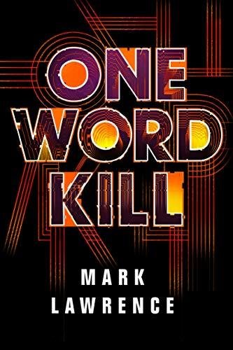 One Word Kill Lawrence Mark