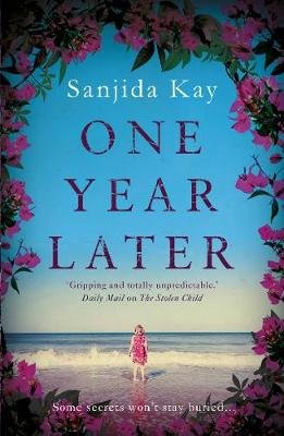One Year Later Kay Sanjida