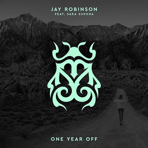 One Year Off Jay Robinson feat. Sara Sukkha