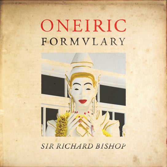 Oneiric Formulary Sir Richard Bishop