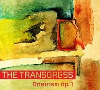 Oneirism Op. 1 The Transgress