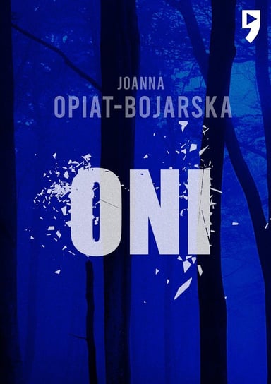 Oni - ebook epub Opiat-Bojarska Joanna